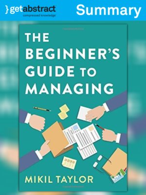 cover image of The Beginner's Guide to Managing (Summary)